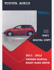 TOYOTA AURIS OWNERS MANUAL (2011 - 2012) RHD AND LHD